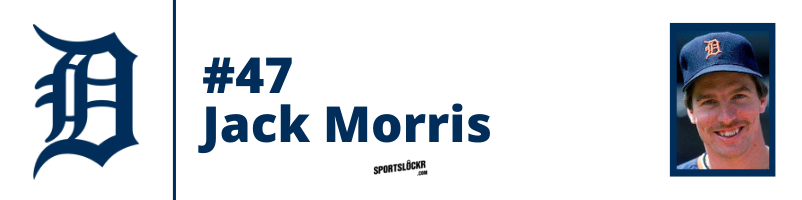 Jack Morris detroit tigers retired jersey numbers 47