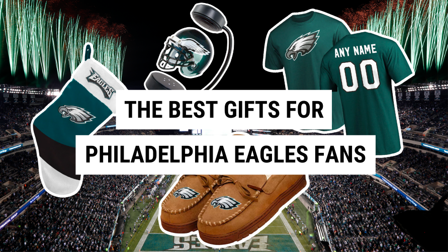 The Best Gifts For Eagles Fans